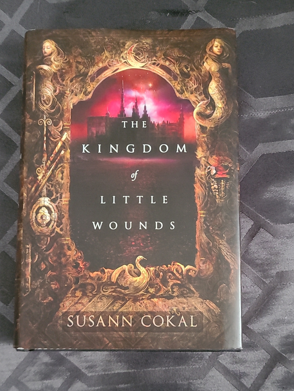 The Kingdom of Little Wounds - Black and Gold Hardcover